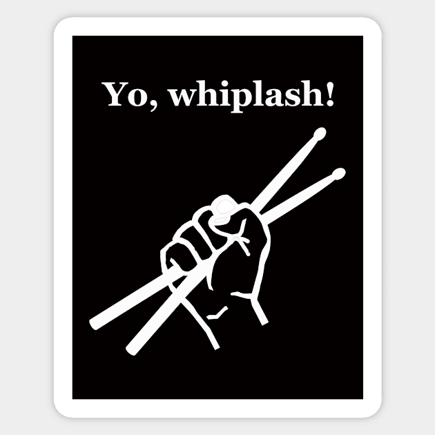 Yo Whiplash! Sticker by Hollywood-Elsewhere